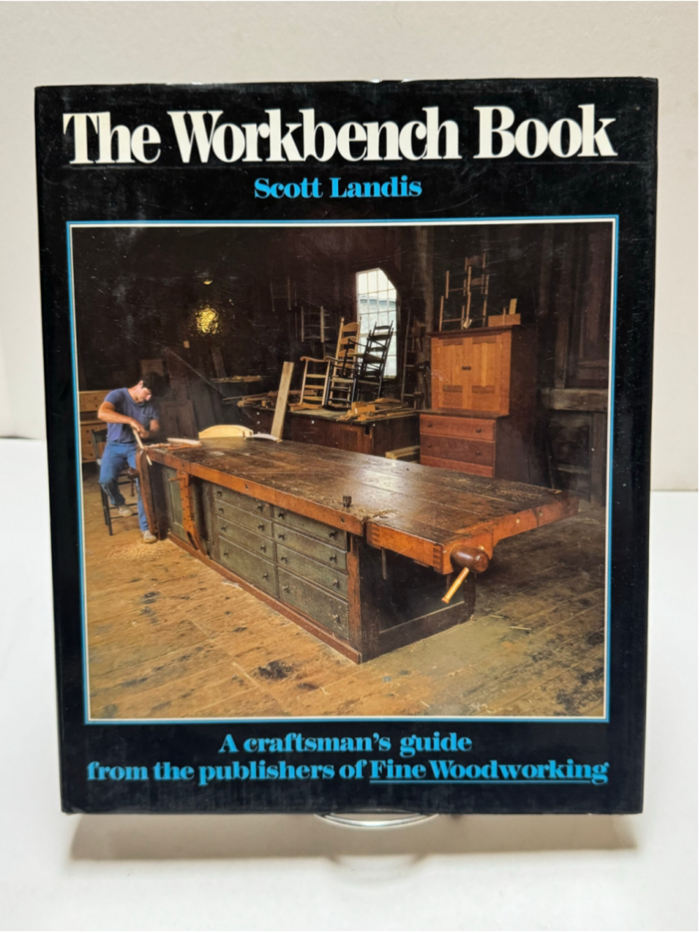 The Workbench Book by Scott Landis (1991, Hardcover, Dust Jacket)